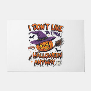 ハッピーハロウィン とはいえあなたが好きではない ドアマット