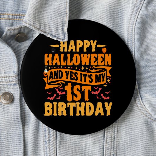 ハッピーハローウィンとYesそれは私の最初の誕生日ギフトである 缶バッジ (インサイチュ)