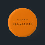 ハッピーハローウィンシックオレンジ&ブラック 缶バッジ<br><div class="desc">シックなハッピーハローウィンボタンでハロウィーンの精神を取得。オレンジ、白、黒で利用可能。</div>