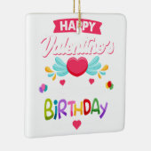 ハッピーバレンタインデーとYesそれが私の誕生日 セラミックオーナメント (右)