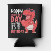 ハッピーバレンタインデーとYesそれが私の誕生日 缶クーラー (正面)