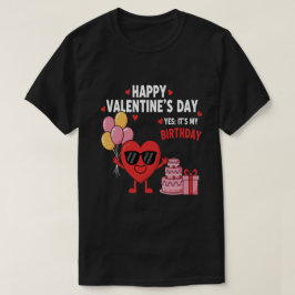 ハッピーバレンタインデー&ハッピーバースデー Tシャツ