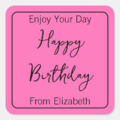 ハッピーバースデーおよび送信者の名前ホットピンクとブラック スクエアシール (正面)