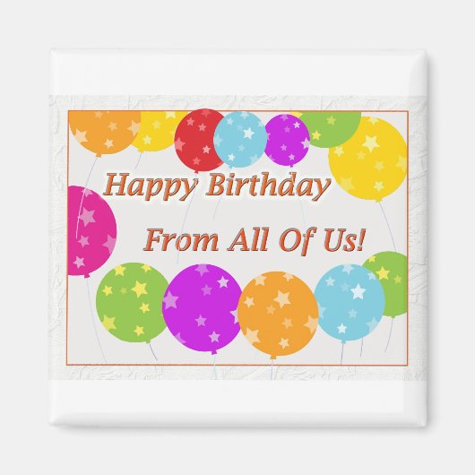 ハッピーバースデーすべての米国の明るいバルーン マグネット (正面)