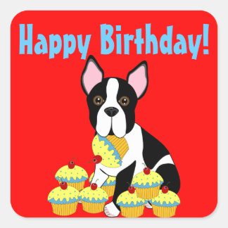 ハッピーバースデーのボストンテリアのカップケーキのステッカー スクエアシール