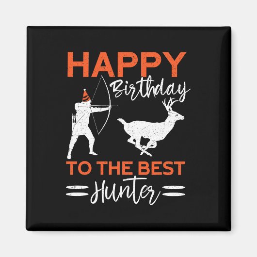 ハッピーバースデーへハンター最高のおもしろい鹿のアザ マグネット (正面)