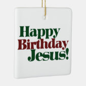 ハッピーバースデーイエスそれはクリスマス セラミックオーナメント (右)