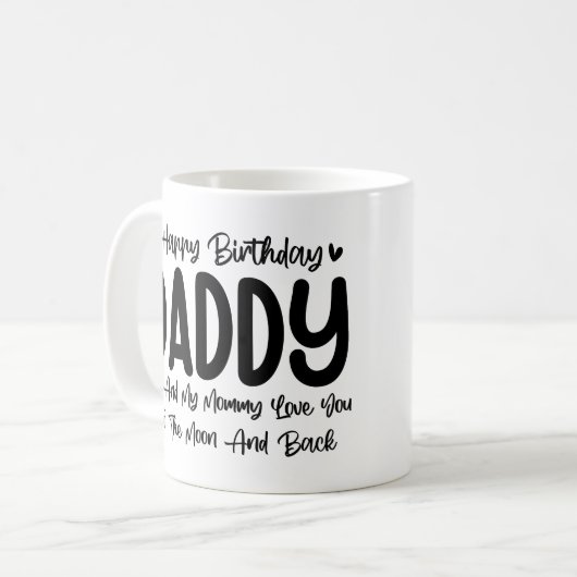ハッピーバースデーダディおもしろい誕生日パパ父の日 コーヒーマグカップ (正面左)