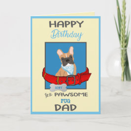 ハッピーバースデーダディからのYour Brown Pug カード
