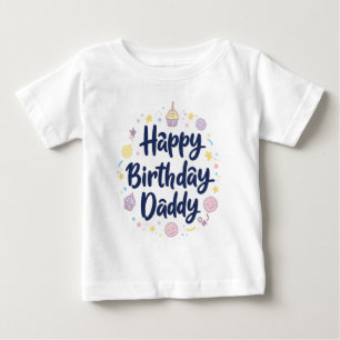 ハッピーバースデーパパの赤ちゃん服 ベビーTシャツ