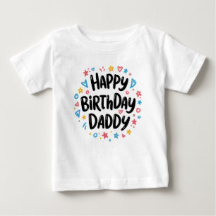 ハッピーバースデーパパの赤ちゃん服 ベビーTシャツ