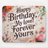 ハッピーバースデーマイラブ – ロマンチック マウスパッド (正面)