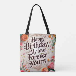 ハッピーバースデー愛！Forever Yours」 – ロマンチック トートバッグ
