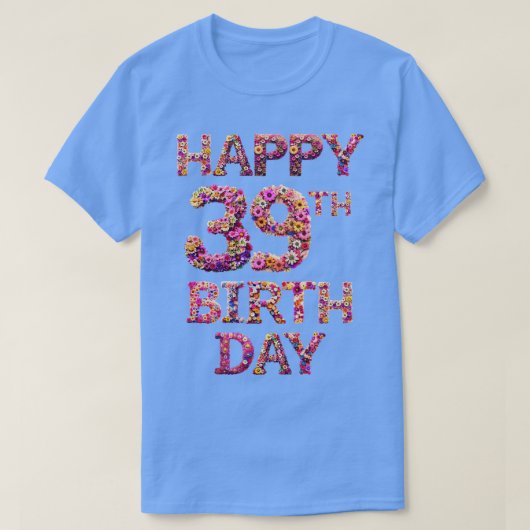 ハッピーバースデー39日 Tシャツ (デザイン正面)