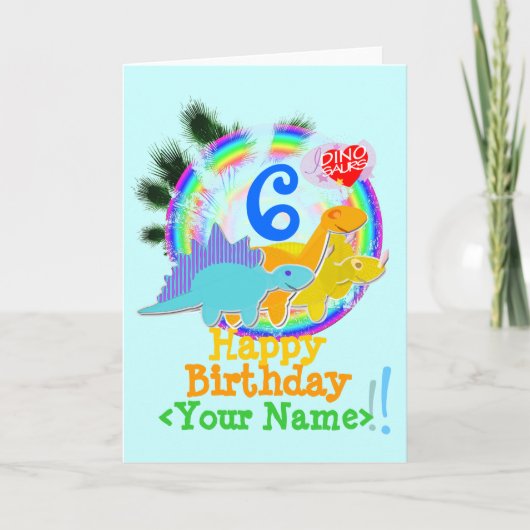 ハッピーバースデー6年、あなたの名前は恐竜カード カード (正面)
