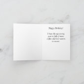 ハッピーバースデー。コーヒーの友人を誓う。 カード (内部)