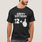 ハッピーバースデー + 中指立て クールな33歳の誕生日 Tシャツ (正面)