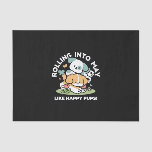 ハッピーパピー転がズ・トゥ・メイ – かわいいドッグアート 薄葉紙 (正面)