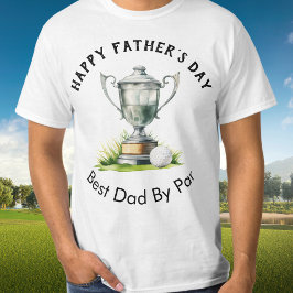 ハッピーファーザーズデー 最高のパパ パーでゴルフトロフィー Tシャツ