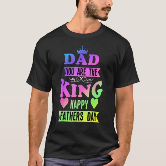 ハッピーファーザーズ・デイTeeパパお前は王 Tシャツ (正面)