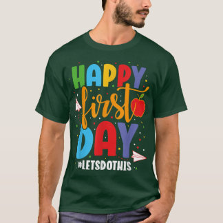 ハッピーファースト・デイレッツこの新学期4222 Tシャツ