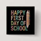 ハッピーファースト・デイ・オブ・スクール新学期 缶バッジ (正面)