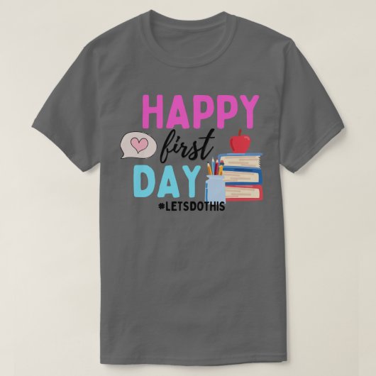 ハッピーファースト・デイ・オブ・スクール3 Tシャツ (デザイン正面)