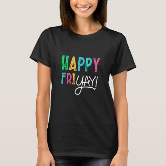 ハッピーフライアフライデーおもしろい先生 Tシャツ (正面)