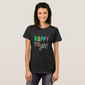ハッピーフライアフライデーおもしろい先生 Tシャツ (正面フル)