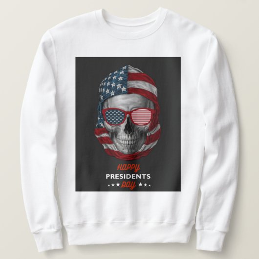 ハッピープレジデント・デイ スウェットシャツ (デザイン正面)