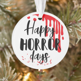 ハッピーホラー日おもしろいホラー映画クリスマス オーナメント
