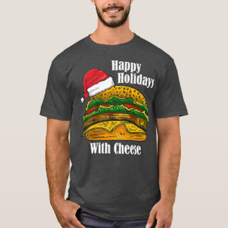 ハッピーホリデイズウィズチーズクリスマスグルメチーズ Tシャツ