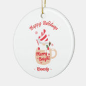 ハッピーホリデイズピンクマグホットココア&ブライトメリーズ セラミックオーナメント (左)