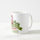 ハッピーホリデイズ&メリークリスマス  コーヒーマグカップ (正面右)
