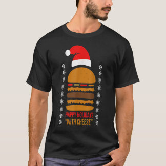 ハッピーホリデーズウィズチーズクリスマスズチーズバーガーハムブ Tシャツ
