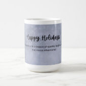 ハッピーホリデーズマグカップ：休暇にカップを上げる！ コーヒーマグカップ (中央)
