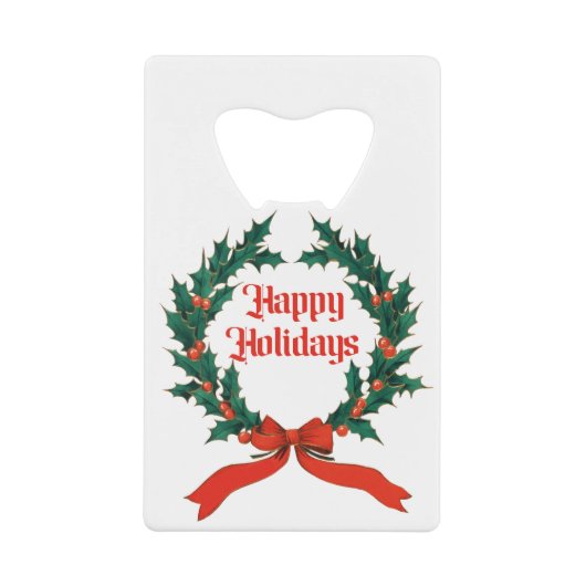ハッピーホリデーズヴィンテージホリークリスマスリース クレジットカード栓抜き (正面)