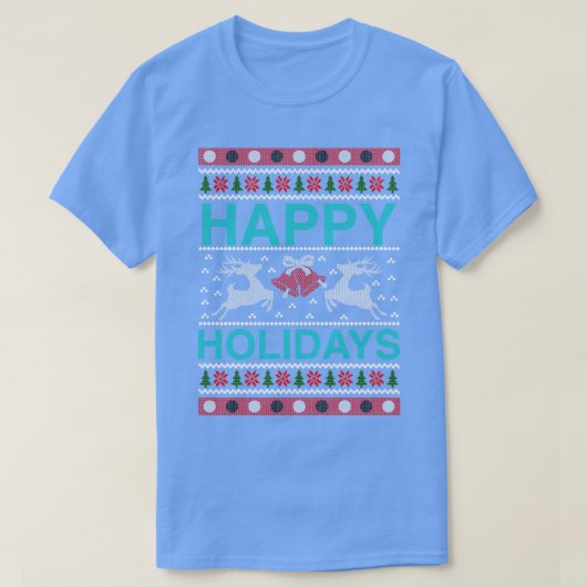 ハッピーホリデー醜いクリスマスセーター Tシャツ (デザイン正面)