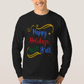 ハッピーホリデーY'all、おもしろいクリスマスデザイン、ZSG Tシャツ (正面)