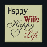 ハッピーマイズハッピーライフマグネット マグネット<br><div class="desc">この磁石は夫に良い思い出となるだろう。彼らはもし幸せな生活を望み、彼らは幸せな妻を持っている方がよい。のおもしろいギフトの一結婚部として与え、または記念日、家族や友人のための磁石。</div>