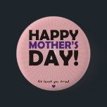 ハッピーマザーズデイ 缶バッジ<br><div class="desc">Happy Mother's Day cards in pink or green, and typical BlackHeart Cards snarky comments,ユーモアのセンスの良いママのために,またはほんの少し不足しているか疎遠されているママのための。</div>