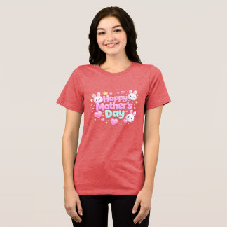 ハッピーマザーズデー - かわいいバブルウサギ トライブレンドTシャツ