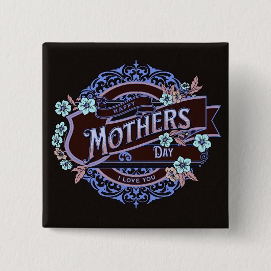 ハッピーマザーデービクトリアンフローラ花 缶バッジ (正面)