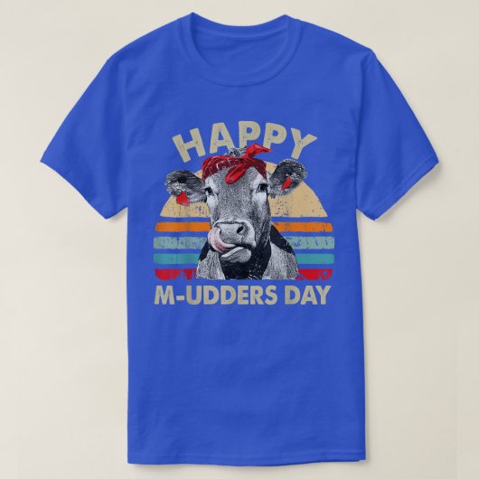 ハッピーマードダーズおもしろいデイカウ農家マザーズデイ Tシャツ (デザイン正面)
