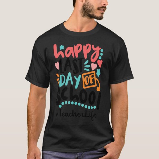 ハッピーラストデイ・オブ・スクール先生 Tシャツ (正面)