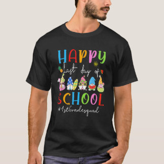 ハッピーラストデイ・オブ・スクール1年生の分隊格言 Tシャツ