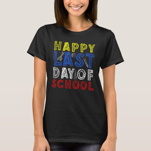 ハッピーラストデイ・オブ・スクール・キッズ先生大学院生 Tシャツ (正面)