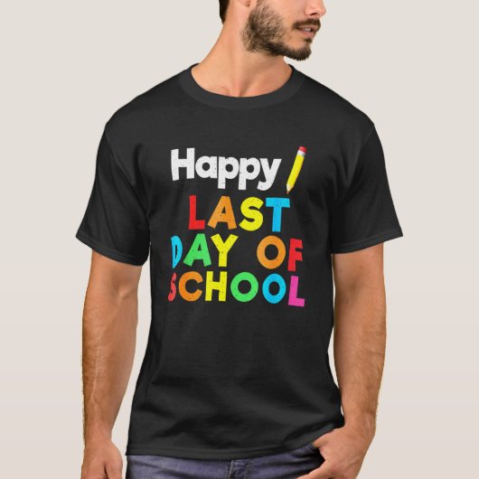 ハッピーラストデイ・オブ・スクール・キッズ先生大学院生 Tシャツ (正面)