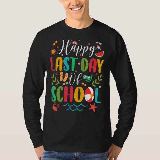 ハッピーラストデイ・オブ・スクール・キッズ先生大学院生 Tシャツ (正面)