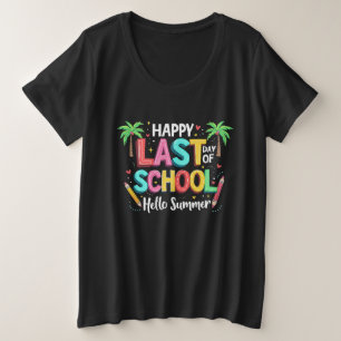 ハッピーラストデイ・オブ・スクール・ハローサマー プラスサイズTシャツ
